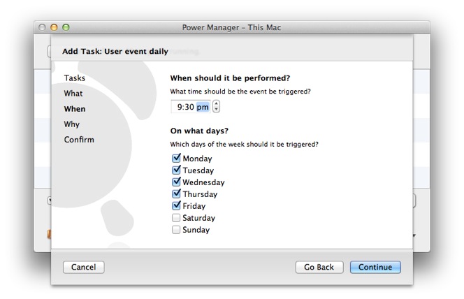 Change the When settings as needed for your schedule.